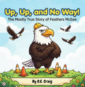 Up, Up, and No Way!